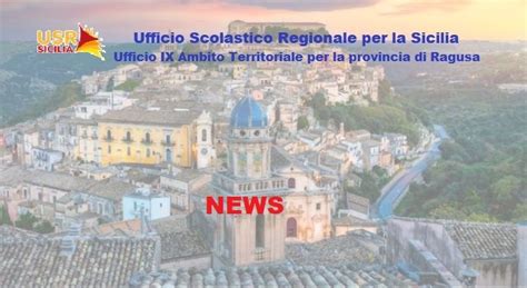 ambito territoriale ragusa|USR SICILIA UFFICIO IX AMBITO TERRITORIALE DI RAGUSA.